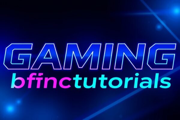 gaming bfnctutorials