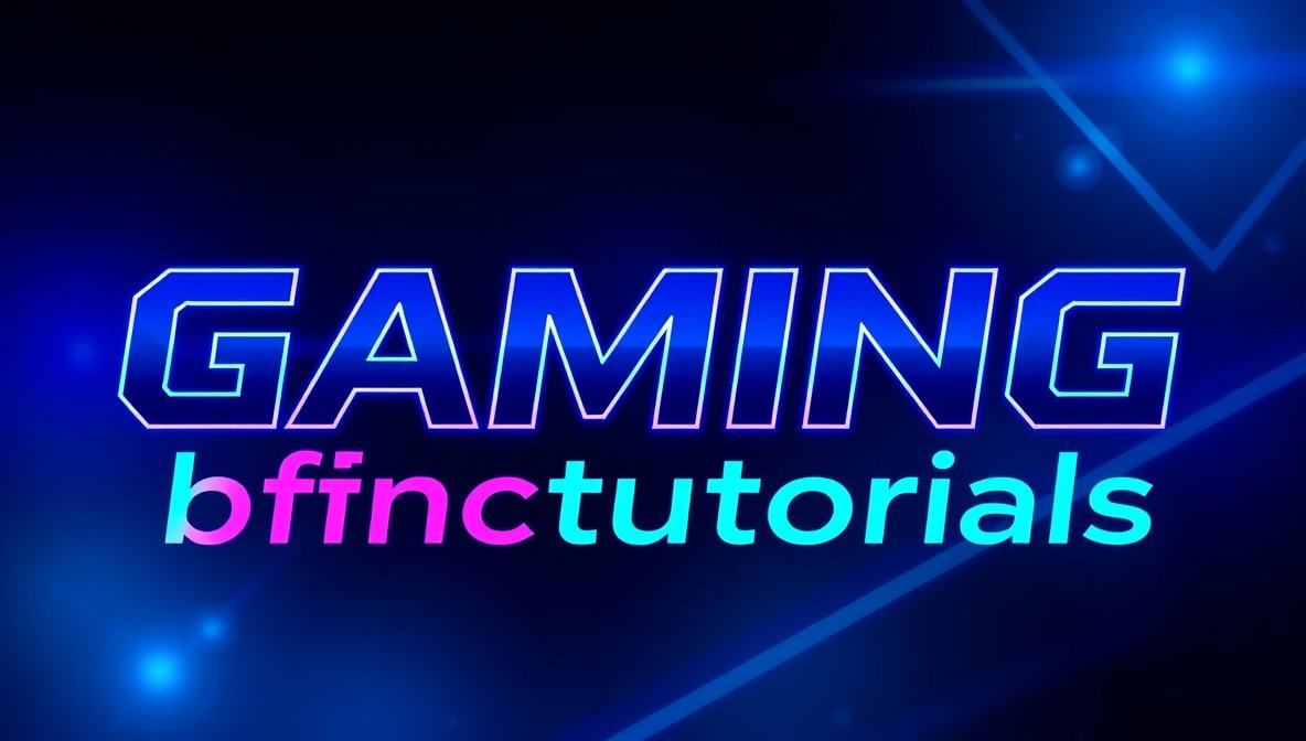 gaming bfnctutorials